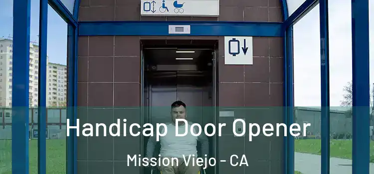  Handicap Door Opener Mission Viejo - CA