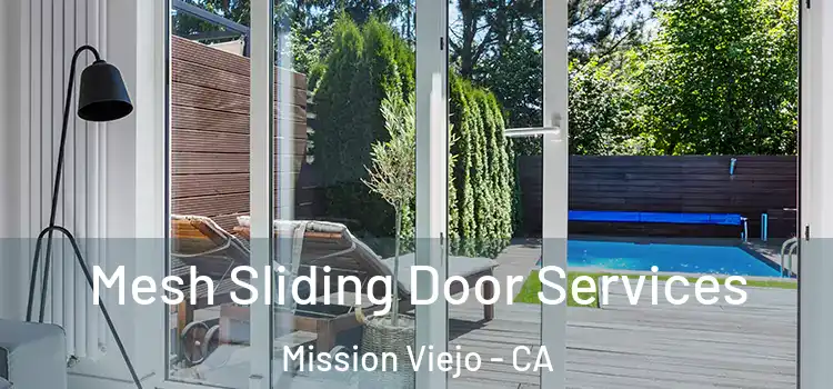  Mesh Sliding Door Services Mission Viejo - CA