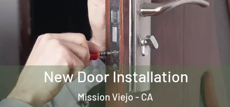  New Door Installation Mission Viejo - CA